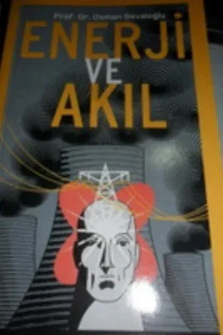 Enerji ve Akıl