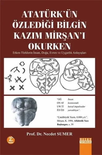 Atatürk'ün Özlediği Bilgin Kazim Mirşan'i Okurken