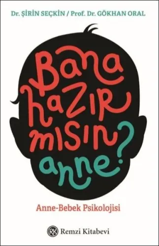 Bana Hazır mısın Anne?