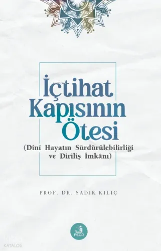 İçtihat Kapısının Ötesi