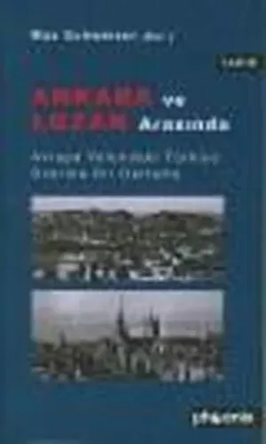 Ankara ve Lozan Arasında