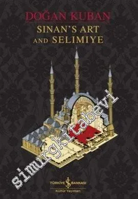 Sinan's Art and Selimiye -