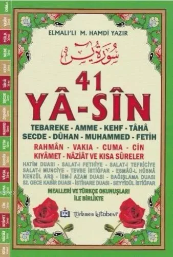 41 Ya-sin (Kod: YAS006-Orta Boy); Tebareke-Amme-Kehf-Taha-Secde-Dûhan-Muhammed-Fetih-Rahman-Vakıa-Cuma-Kıyamet-Naziat ve Kısa Sûreler