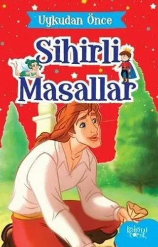 Uykudan Önce Sihirli Masallar Hatice Nurbanu Karaca