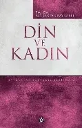Vahyin Işığında İnsan ve Çevresi