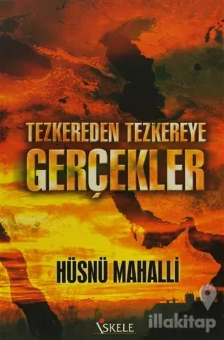 Tezkereden Tezkereye Gerçekler