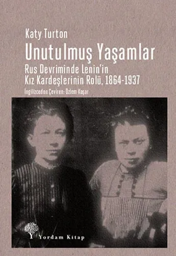 UNUTULMUŞ YAŞAMLAR