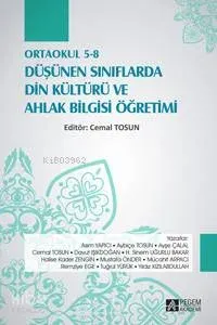 Ortaokul 5-8 Düşünen Sınıflarda Din Kültürü ve Ahlak Bilgisi Öğretimi