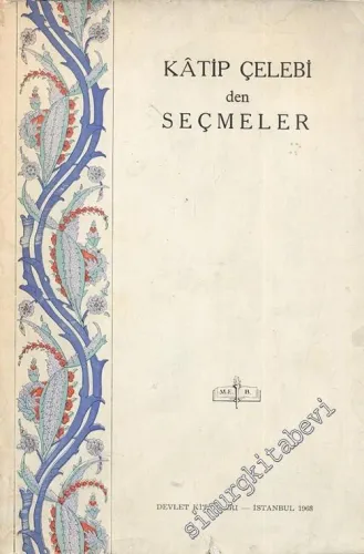 Katip Çelebi'den Seçmeler -