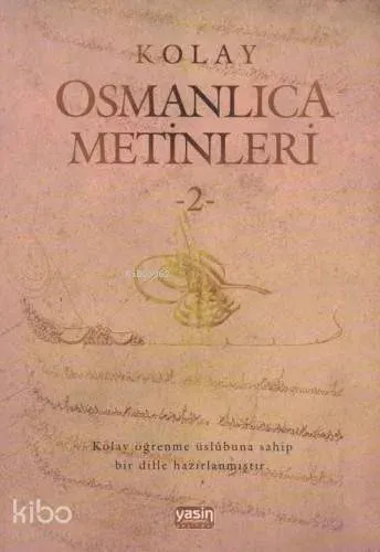 Kolay Osmanlıca Metinleri 2