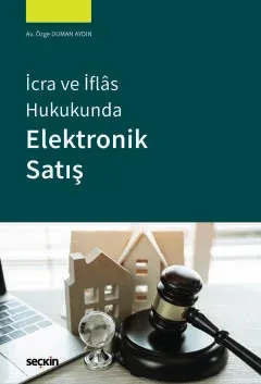 İcra ve İflas Hukukunda Elektronik Satış