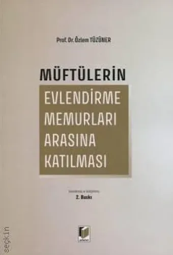 Müftülerin Evlendirme Memurları Arasına Katılması