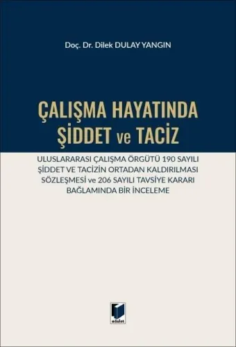 Çalışma Hayatında Şiddet ve Taciz