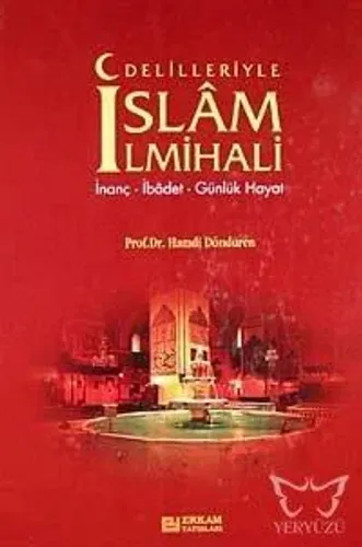 Delilleriyle İslam İlmihali