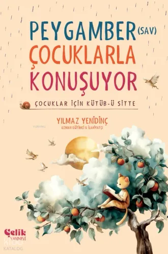 Peygamber (sav) Çocuklarla Konuşuyor;Çocuklar İçin Kütüb-ü Sitte