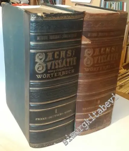 Methode Toussaint Langenscheidt Sachs-Villatte Enzyklopädisches Französisch-Deutsches und Deutsch-Französisches Wörterbuch mit Angabe der Aussprache nach dem Phonetischen System der Methode - Supplement-Lexikon Französisch - Deutsch. Eine Ergänzung zu Sac
