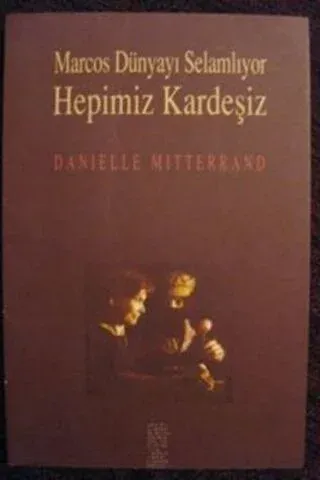 Hepimiz Kardeşiz