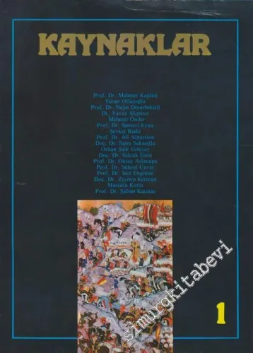 Kaynaklar Dergisi - Sayı: 1      Güz- Eylül - Ekim - Kasım  1983