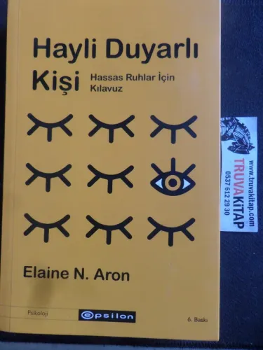 Hayli Duyarlı Kişi Hassas Ruhlar İçin Kılavuz