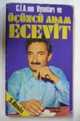 C.İ.A. nın Oyuncuları ve Üçüncü Adam Ecevit