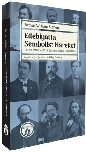 Edebiyatta Sembolist Hareket - 1899 1908 ve 1919 Baskılarından Tam Metin