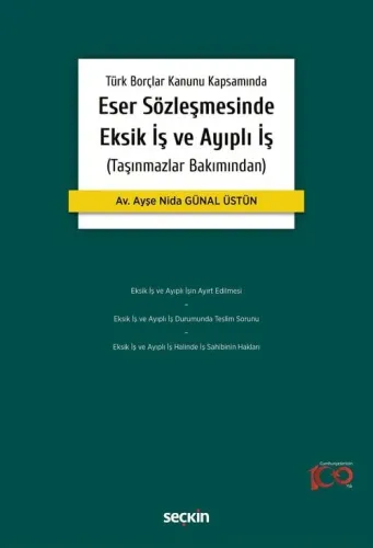 Eser Sözleşmesinde Eksik İş ve Ayıplı İş