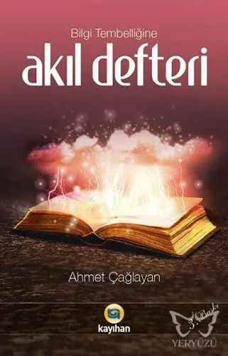 Bilgi Tembelliğine Akıl Defteri