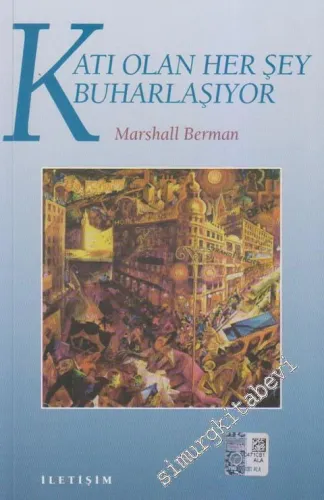 Katı Olan Her Şey Buharlaşıyor -