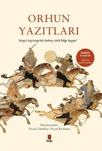 Orhun Yazıtları; Tengri Teg Tengride Bolmış Türk Bilge Kağan