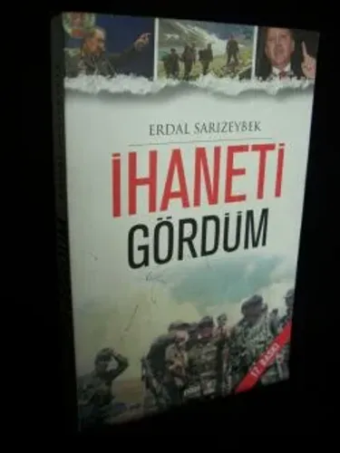 İhaneti Gördüm*