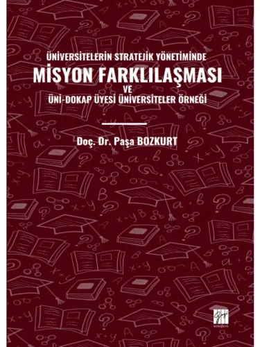 Üniversitelerin Stratejik Yönetiminde Misyon Farklılaşması