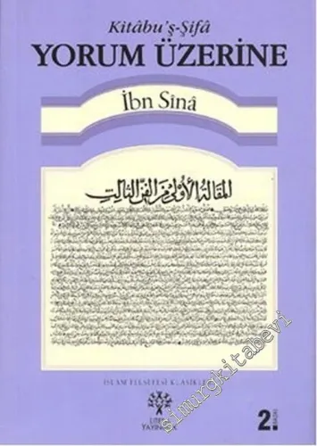 Yorum Üzerine - Metin ve Çeviri: Kitabu'ş-Şifa -        2013