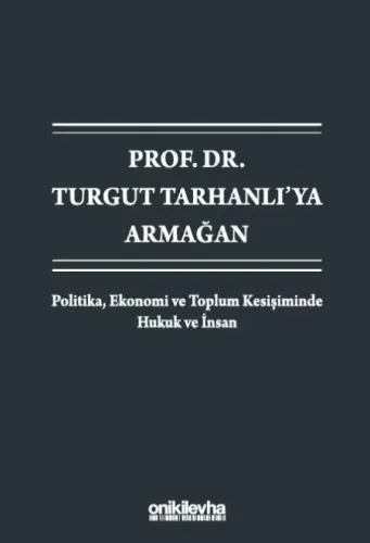 Prof. Dr. Turgut Tarhanlı'ya Armağan