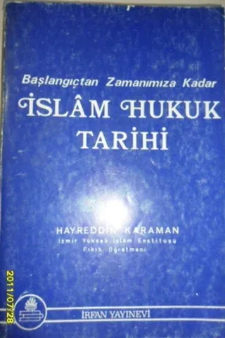 Başlangıçtan Zamanımıza Kadar İslam Hukuk Tarihi