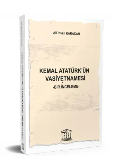 Kemal Atatürk’ün Vasiyetnamesi