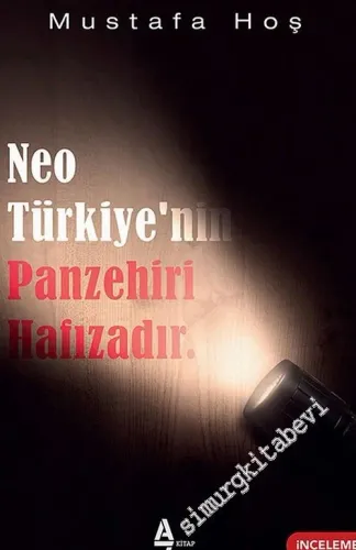 NeoTürkiye'nin Panzehiri Hafızadır -         2021