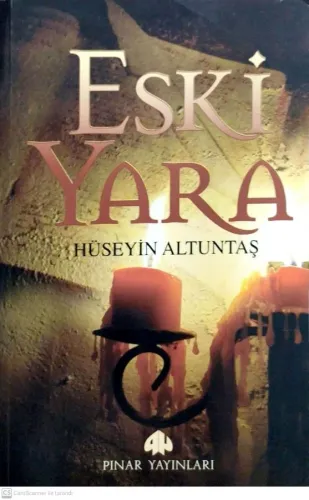 Eski Yara Hüseyin Altuntaş Pınar