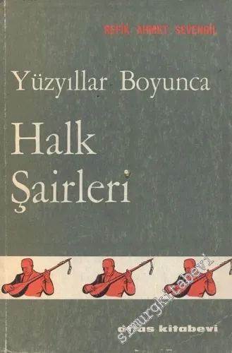 Yüzyıllar Boyunca Halk Şairleri: Radyo Konuşmaları -        1965
