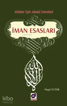 İman Esasları; Aileler İçin Akaid Dersleri