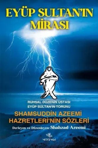 Eyüp Sultan’ın Mirası;Ruhsal Düzenin Ustası Eyüp Sultan'ın Torunu