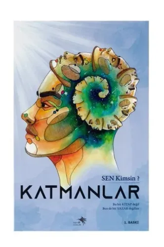 Katmanlar - Sen Kimsin?