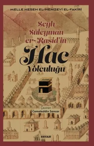 Hac Yolculuğu - Şeyh Süleyman er-Raşid'in