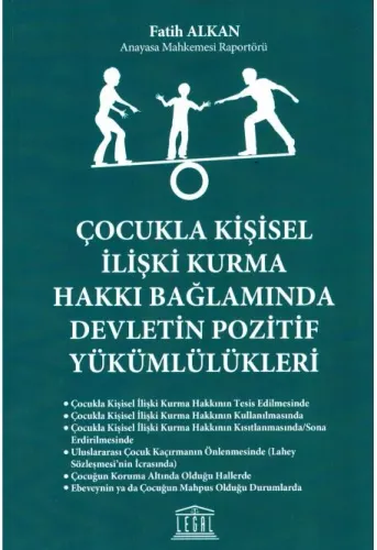 Çocukla Kişisel İlişki Kurma Hakkı Bağlamında Devletin Pozitif Yükümlülükleri