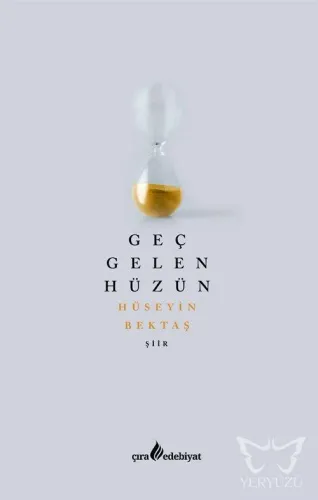 Geç Gelen Hüzün