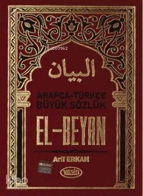 El Beyan; Arapça Türkçe Büyük Sözlük