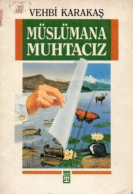 Müslümana Muhtacız