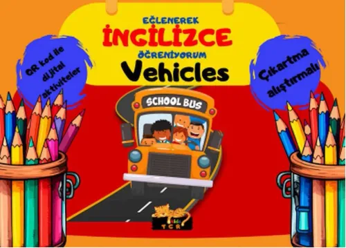 Eğlenerek İngilizce Öğreniyorum;Vehicles
