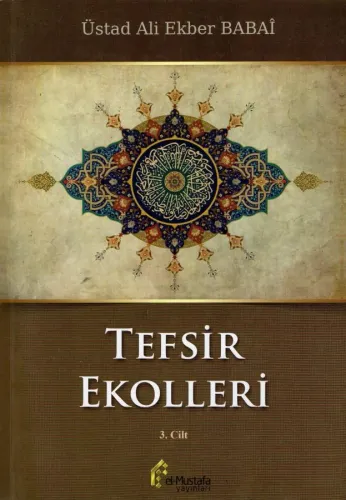 Tefsir Ekolleri 3. Cilt %25 indirimli Ali Ekber Babaî