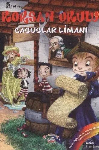 Macera-4: Korsan Okulu-Casuslar Limanı