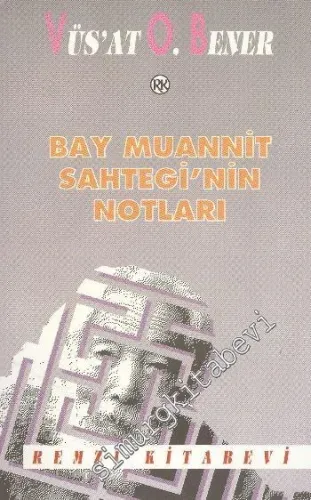 Bay Muannit Sahtegi'nin Notları -           1991